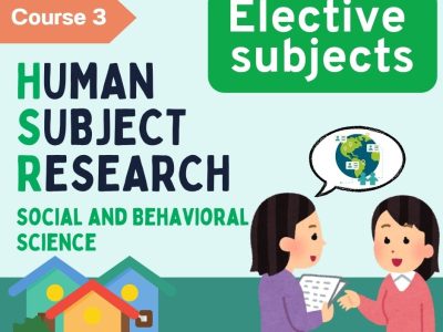3. Human Subject Research in Social and Behavioral Science (Elective subjects)