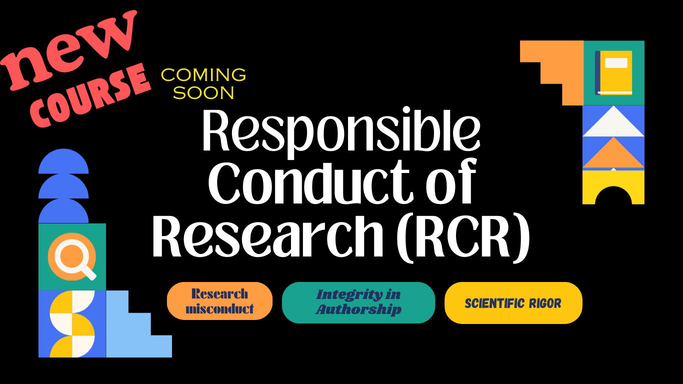 Responsible Conduct of Research (RCR)